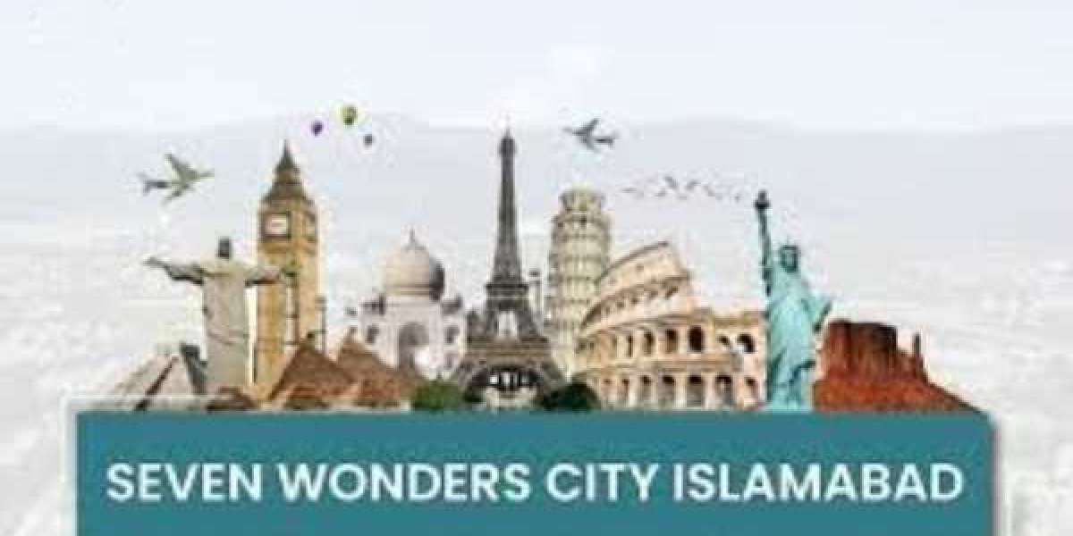 Location, Location, Location: Why Seven Wonder City Islamabad is the Perfect Spot for Your Dream Home